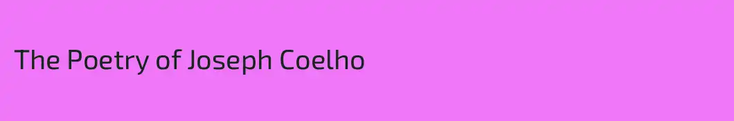 The Poetry of Joseph Coelho